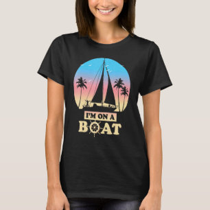 Vintage Ich bin auf einem Boot Entspannt Klassiker T-Shirt