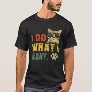 Vintage Ich mache was ich will Katze Pfote Katze T-Shirt