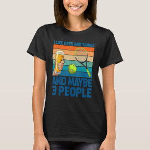 Vintage ich mag Bier und Tennis und vielleicht 3 L T-Shirt
