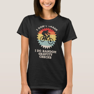 Vintage Ich stürze nicht lustig Fahrradfahren Fahr T-Shirt