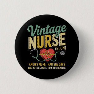 Vintage Krankenschwester weiß mehr, als sie zitier Button