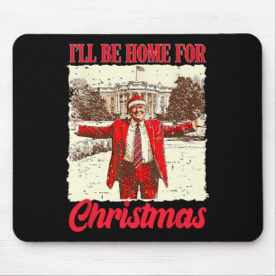 Vintage Lustig Humorvoll Trump Ich werde zu Weihna Mousepad