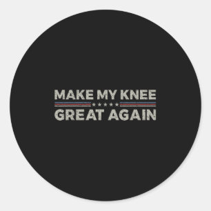 Vintage-Machen Sie mein Knie wieder großartig Lust Runder Aufkleber
