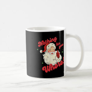 Vintage Nichts für dich Lustiger Weihnachtsmann We Kaffeetasse