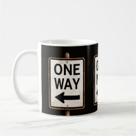 Vintage ONE WAY rusty street sign Kaffeetasse