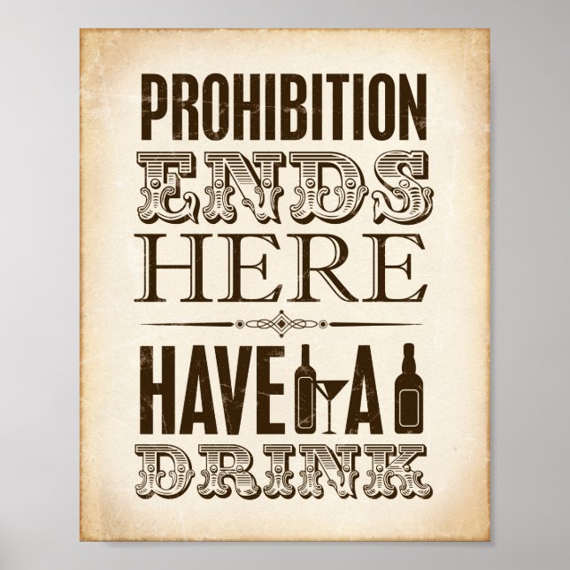 Vintage Party Print / PROHIBITION ENDS HERE Sign Poster (Vorne)