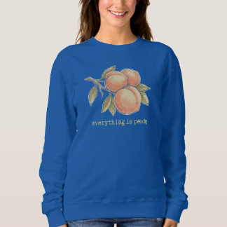 Vintage Pfirsich | Alles ist pfirsichig Sweatshirt