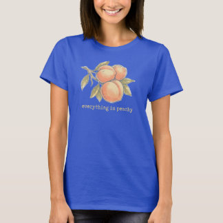 Vintage Pfirsich-Shirt | Alles ist Pfirsichartig T-Shirt