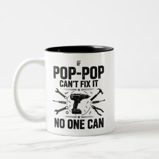 Vintage Pop Pop Kann Es Nicht Reparieren Niemand K Zweifarbige Tasse