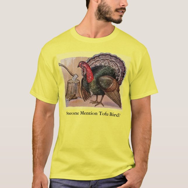 Vintage Quelqu'Un A Mentionné Tofu Bird T-shirt (Devant)