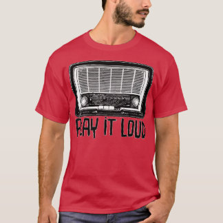 Vintage Radiowiedergabe Loud T-Shirt