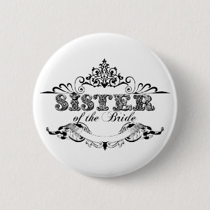 Vintage-Rahmen-Schwester der Braut Brautparty Button
