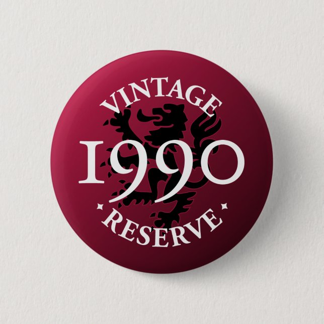 Vintage Reserve 1990 Pinback-Button Button (Vorderseite)