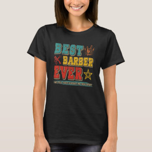 Vintage Retro Bester Friseur Aller Zeiten Stolz Fr T-Shirt