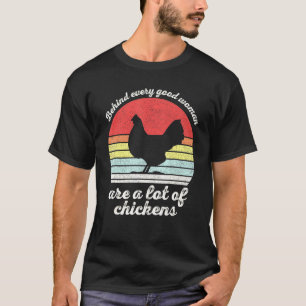 Vintage Retro Hinter jeder guten Frau stecken eine T-Shirt
