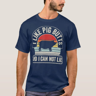 Vintage Retro Ich mag Schweinefleisch Hintern und T-Shirt