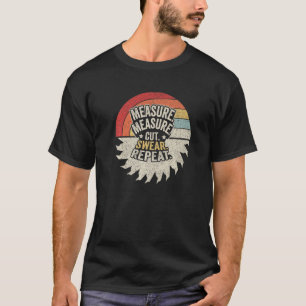Vintage Retro Maß schneiden schwören Handwerker Ho T-Shirt