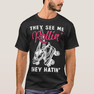 Vintage Retro Rollschuhe They See Me Rollin The T-Shirt
