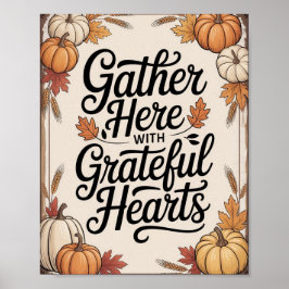 Vintage Rustic Autumn - “Gather Here with Grateful Poster