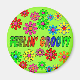 Vintage Siebzigerjahre "Feelin Groovy" Geschenke Magnet