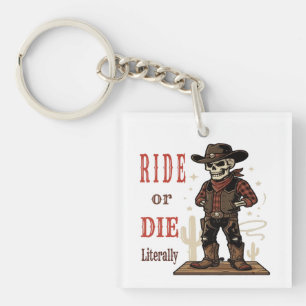 Vintage-Skelett-Cowboy Ride or Die Western-Art Schlüsselanhänger