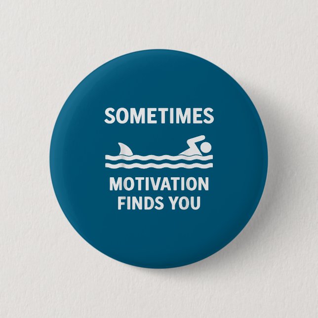 Vintage Sometimes Motivation Finds You Tee - Funny Button (Vorderseite)