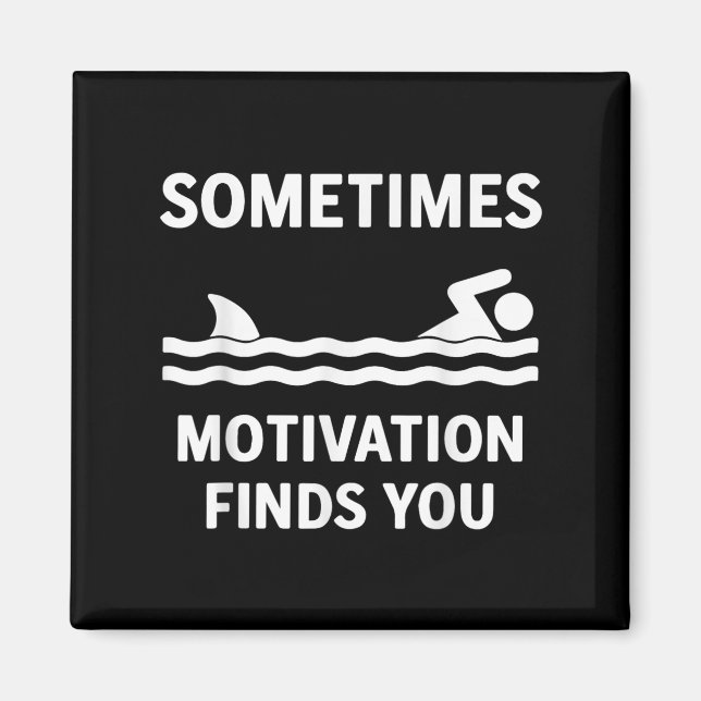 Vintage Sometimes Motivation Finds You Tee - Funny Magnet (Vorne)