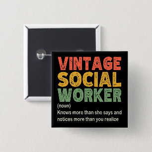 Vintage Sozialarbeiter-Mitarbeiterin Funny Social Button