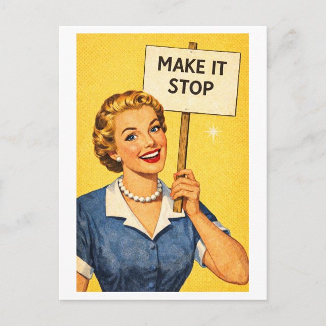 Vintage-Style 1950s "Make It Stop" Housewife Postkarte (Vorderseite)
