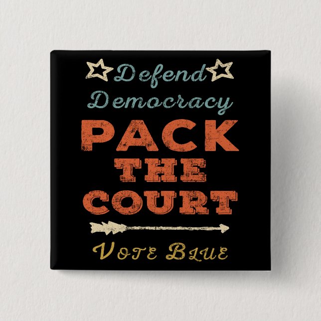 Vintage Style Pack the Court, Defend Democracy Button (Vorderseite)