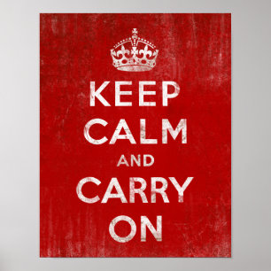 Vintage Tiefrotes Abgenutztes Keep Calm und Carry Poster