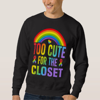 Vintage Too Cute For The Closet Proud Lgbt Rainbow Sweatshirt