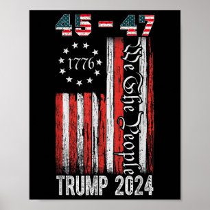 Vintage Trump-Fahne 2024 45-47 US-Flagge Wir Mensc Poster