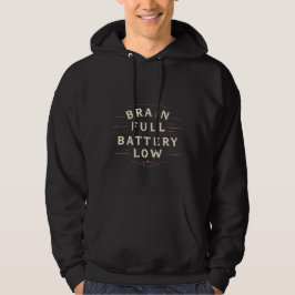 Vintage-Typografie: Gehirn voll, Batterie schwach Hoodie