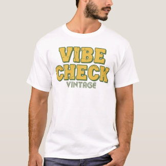 Vintage-Vibes-Check – Retro-Positive-Text-T-Shirt T-Shirt