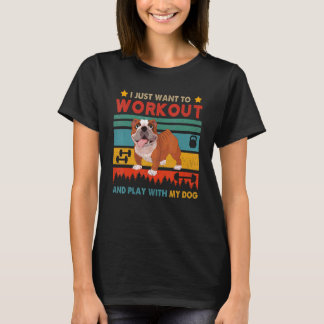 Vintage will trainieren und mit meinem Bulldog spi T-Shirt