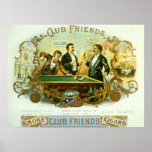 Vintage-Zigarrenetiketten-Kunst, Club Friends Bill Poster