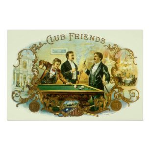 Vintage-Zigarrenetiketten-Kunst, Club Friends Bill Poster