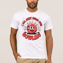 Vintager Bowling - Ich bin nur hier für Bowling T-Shirt