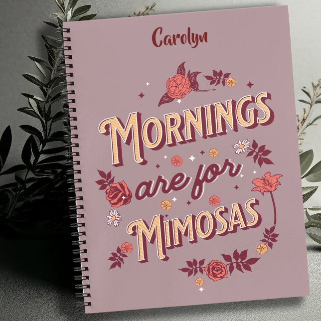 Vintager Burgandy Mornings für Mimosas Notizbuch (Von Creator hochgeladen)