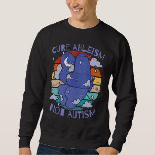 Vintager Heilungsableismus nicht Autismus Kämpfen Sweatshirt