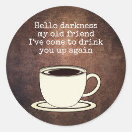 Vintager Kaffee Lover Funny Zitat Runder Aufkleber