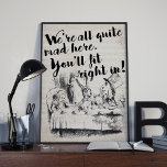 Vintager Kostenvoranschlag für alle Mad Alicen im  Poster<br><div class="desc">Alice im Wunderland Poster - Oh, oh lieber, verpassen Sie dieses nicht! Dieses phantastische Plakat voller Charme und Charakter bietet Alice im Wunderland-Charaktere im verrückten Hasser Tee-Party. Das Poster bringt das klassische Zitat der Alice im Wunderland: "Wir sind hier alle ganz verrückt. Sie passen sofort hinein". Der Hintergrund ist eine...</div>