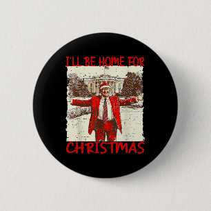 Vintager lustiger Humor Trump, werde ich für Chri Button