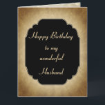 Vintager Luxus Happy Birthday Husband Gruß Karte<br><div class="desc">Stilvoll und Chic Happy Birthday Husband Vintag,  Luxus Design Grußkarte.</div>