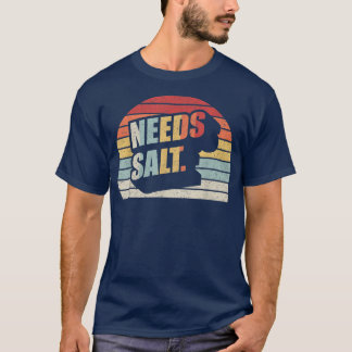 Vintager Retro benötigt Salz Funny Cooking Koch T-Shirt