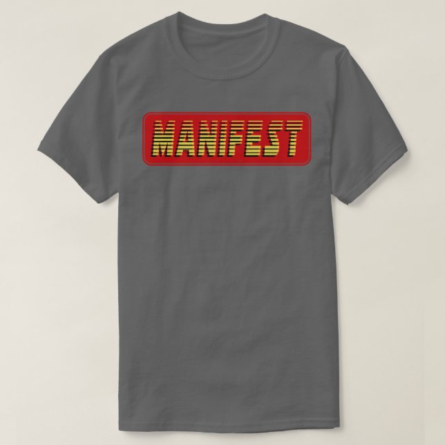 Vintager Retro-Text manifest T-Shirt (Design vorne)