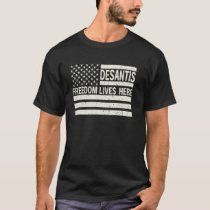 Vintager Ron DeSantis Freedom lebt hier in Florida T-Shirt