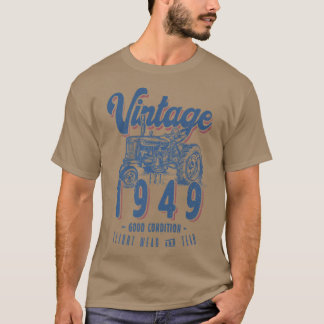 Vintager Traktor Bauer Geburtstag Geboren 1949 & E T-Shirt