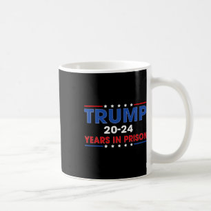 Vintager Trump 20-24 Jahre im Gefängnis Funny Anti Kaffeetasse